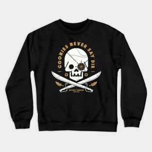 Never Say Die Crewneck Sweatshirt